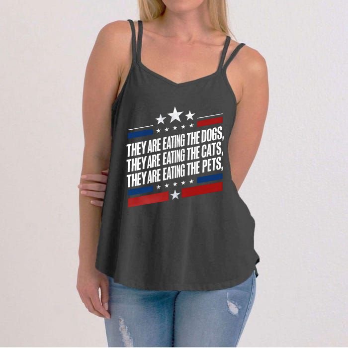 They Are Eating The Dogs The Cats The Pets Funny Trump Women's Strappy Tank