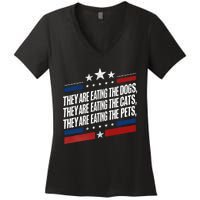 They Are Eating The Dogs The Cats The Pets Funny Trump Women's V-Neck T-Shirt