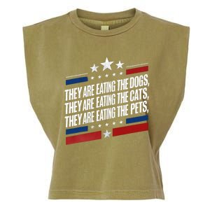 They Are Eating The Dogs The Cats The Pets Funny Trump Garment-Dyed Women's Muscle Tee