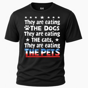 They Are Eating The Dogs The Cats The Pets Funny Trump And Kamala Debate Cooling Performance Crew T-Shirt