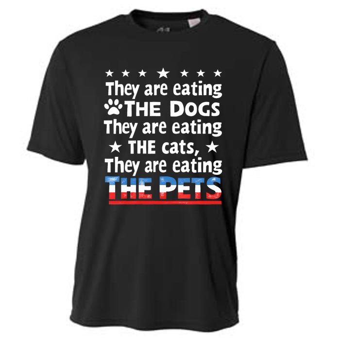 They Are Eating The Dogs The Cats The Pets Funny Trump And Kamala Debate Cooling Performance Crew T-Shirt