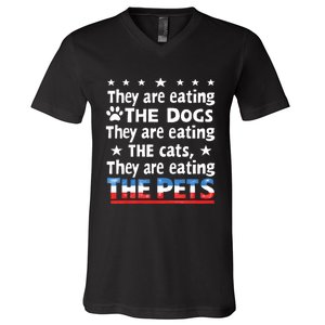 They Are Eating The Dogs The Cats The Pets Funny Trump And Kamala Debate V-Neck T-Shirt