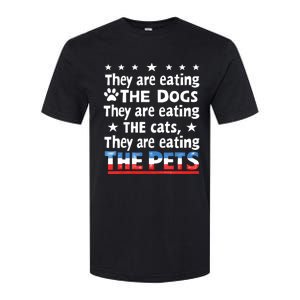 They Are Eating The Dogs The Cats The Pets Funny Trump And Kamala Debate Softstyle CVC T-Shirt