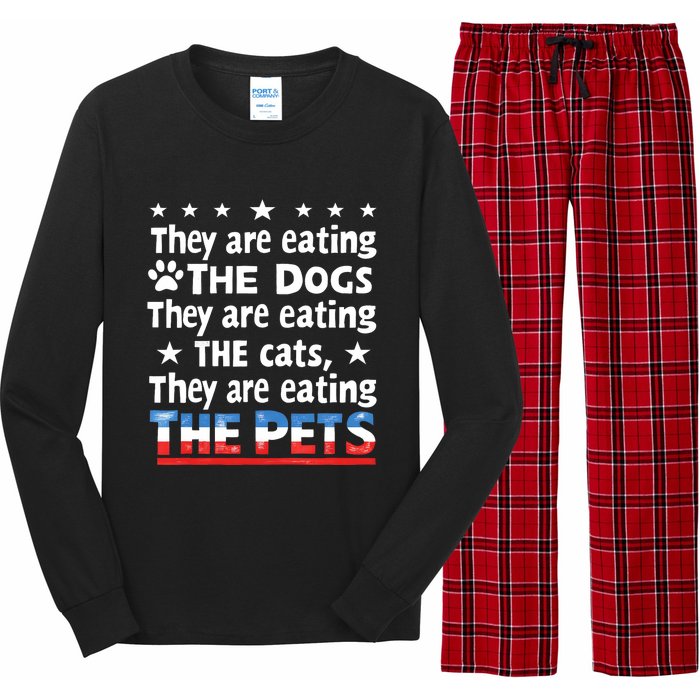 They Are Eating The Dogs The Cats The Pets Funny Trump Long Sleeve Pajama Set