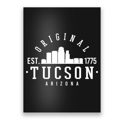 Tucson Arizona Est 1775 Skyline Poster