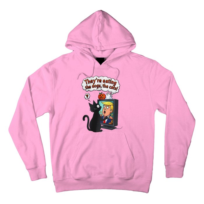 They Are Eating The Dogs The Cats Quote Hoodie