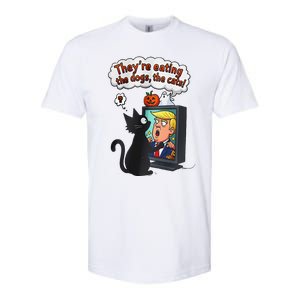 They Are Eating The Dogs The Cats Quote Softstyle CVC T-Shirt