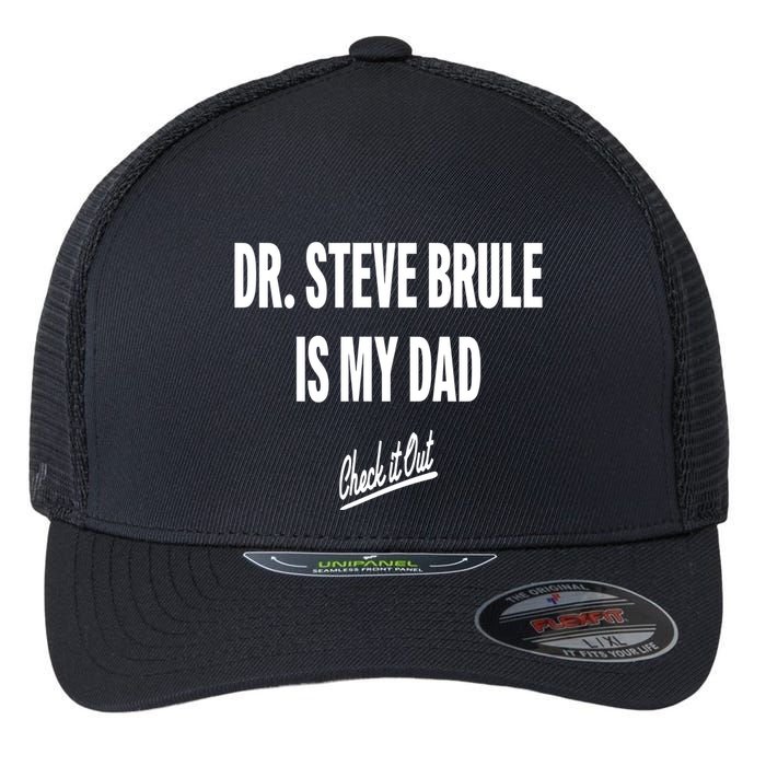 Tim And Eric Dr Steve Brule Is My Dad Check It Out Flexfit Unipanel Trucker Cap