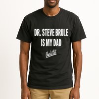 Tim And Eric Dr Steve Brule Is My Dad Check It Out Tall T-Shirt