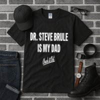 Tim And Eric Dr Steve Brule Is My Dad Check It Out Tall T-Shirt