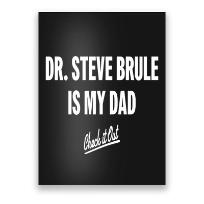 Tim And Eric Dr Steve Brule Is My Dad Check It Out Poster