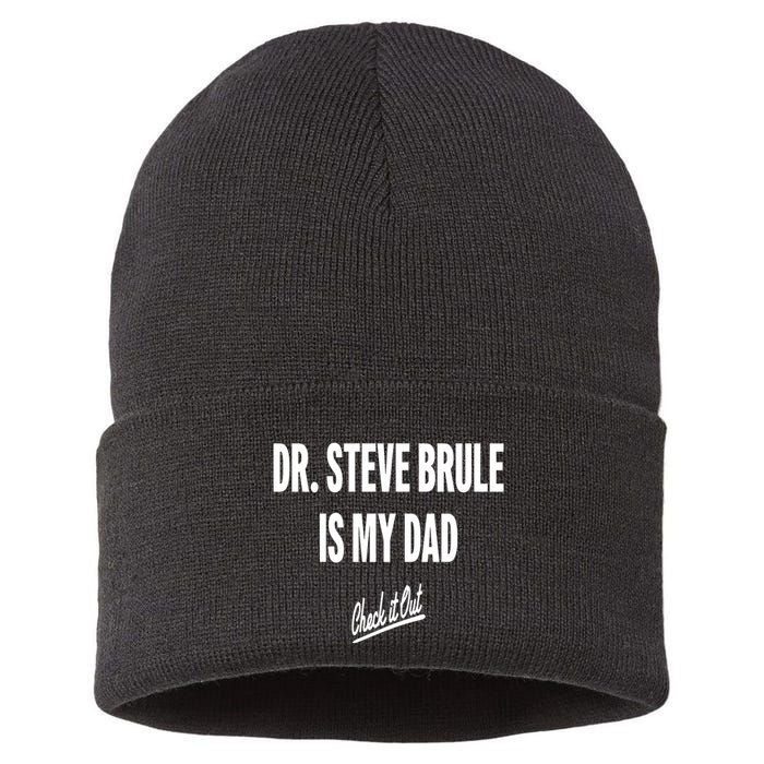 Tim And Eric Dr Steve Brule Is My Dad Check It Out Sustainable Knit Beanie