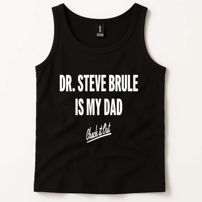 Tim And Eric Dr Steve Brule Is My Dad Check It Out Tank Top
