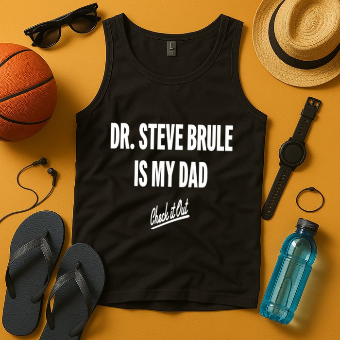 Tim And Eric Dr Steve Brule Is My Dad Check It Out Tank Top