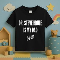 Tim And Eric Dr Steve Brule Is My Dad Check It Out Toddler T-Shirt