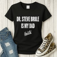 Tim And Eric Dr Steve Brule Is My Dad Check It Out Womens T-Shirt