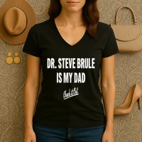 Tim And Eric Dr Steve Brule Is My Dad Check It Out Women's V-Neck T-Shirt
