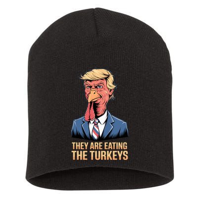 They Are Eating The Turkeys Short Acrylic Beanie