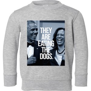 They Are Eating The Dogs Donald Trump Kamala Harris Toddler Sweatshirt