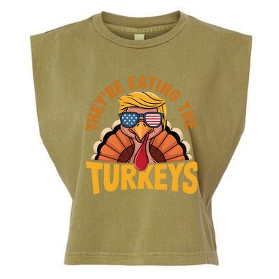 They Are Eating The Turkeys Funny Donald Trump Thanksgiving Garment-Dyed Women's Muscle Tee