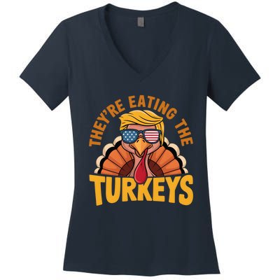 They Are Eating The Turkeys Funny Donald Trump Thanksgiving Women's V-Neck T-Shirt