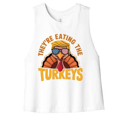 They Are Eating The Turkeys Funny Donald Trump Thanksgiving Women's Racerback Cropped Tank