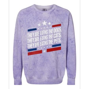 They Are Eating The Dogs The Cats The Pets Funny Trump Colorblast Crewneck Sweatshirt