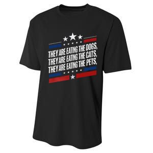 They Are Eating The Dogs The Cats The Pets Funny Trump Performance Sprint T-Shirt