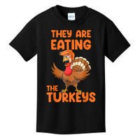 They Are Eating The Turkeys Funny Thankgiving Turkey Kids T-Shirt