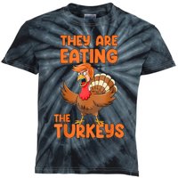 They Are Eating The Turkeys Funny Thankgiving Turkey Kids Tie-Dye T-Shirt