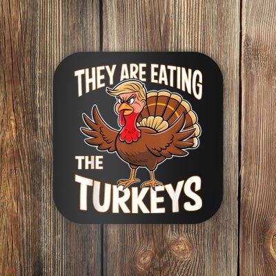 They Are Eating The Turkeys Thanksgiving Humor Coaster