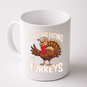 They Are Eating The Turkeys Thanksgiving Humor Coffee Mug