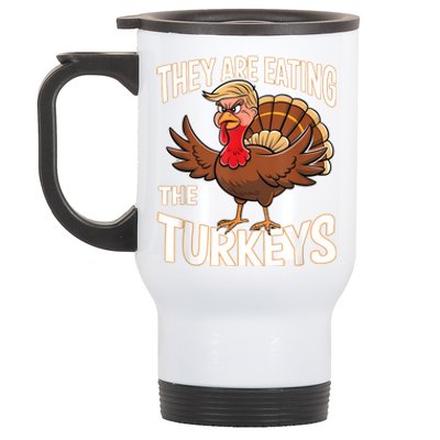 They Are Eating The Turkeys Thanksgiving Humor Stainless Steel Travel Mug