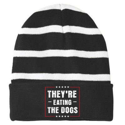 They Are Eating The Dogs Striped Beanie with Solid Band