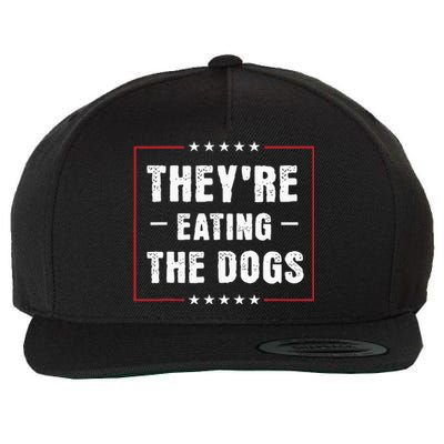 They Are Eating The Dogs Wool Snapback Cap