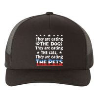 They Are Eating The Dogs The Cats The Pets Funny Trump Yupoong Adult 5-Panel Trucker Hat