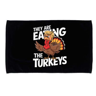 They Are Eating The Turkeys Thanksgiving Humor Microfiber Hand Towel