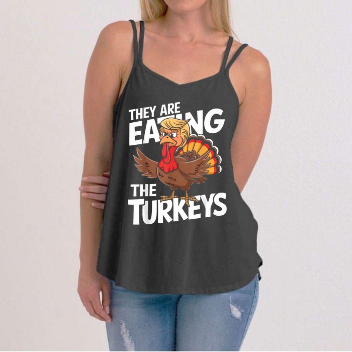 They Are Eating The Turkeys Thanksgiving Humor Women's Strappy Tank