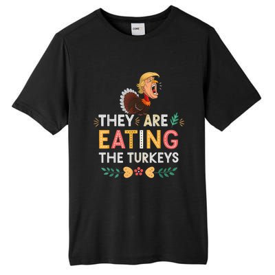 They Are Eating The Turkeys Funny Thankgiving Turkey Tall Fusion ChromaSoft Performance T-Shirt