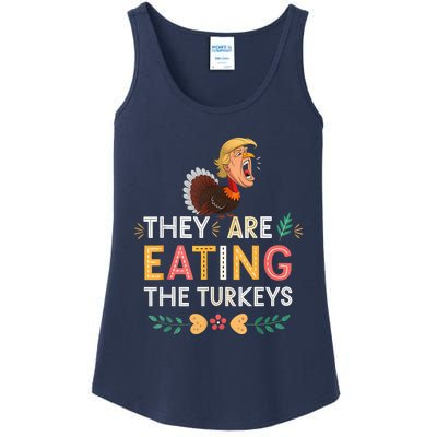 They Are Eating The Turkeys Funny Thankgiving Turkey Ladies Essential Tank