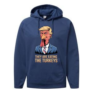 They Are Eating The Turkeys Performance Fleece Hoodie