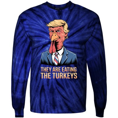 They Are Eating The Turkeys Tie-Dye Long Sleeve Shirt