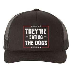 They Are Eating The Dogs Funny Quotes Yupoong Adult 5-Panel Trucker Hat