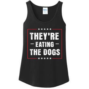 They Are Eating The Dogs Funny Quotes Ladies Essential Tank