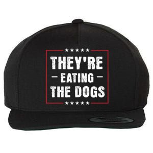 They Are Eating The Dogs Funny Quotes Wool Snapback Cap