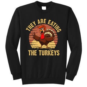 They Are Eating The Turkeys Thanksgiving Trump Humor Kamala Sweatshirt