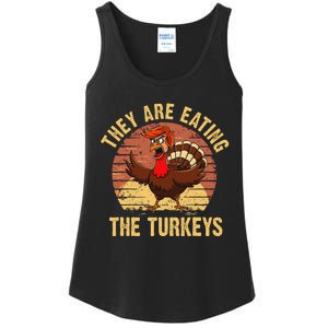 They Are Eating The Turkeys Thanksgiving Trump Humor Kamala Ladies Essential Tank