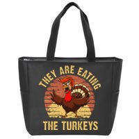 They Are Eating The Turkeys Thanksgiving Trump Humor Kamala Zip Tote Bag