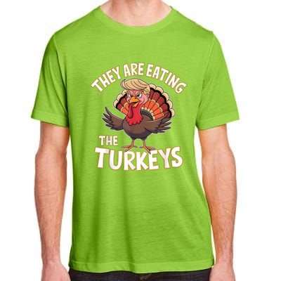 They Are Eating The Turkeys Thanksgiving Humor Adult ChromaSoft Performance T-Shirt