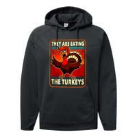 They Are Eating Turkey Funny Donald Trump Thanksgiving Performance Fleece Hoodie